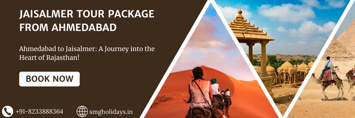 Jaisalmer Tour Package from Ahmedabad